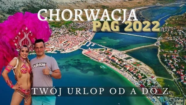 Jak dojechać na wyspę Pag? Sprawdź najlepsze opcje transportu